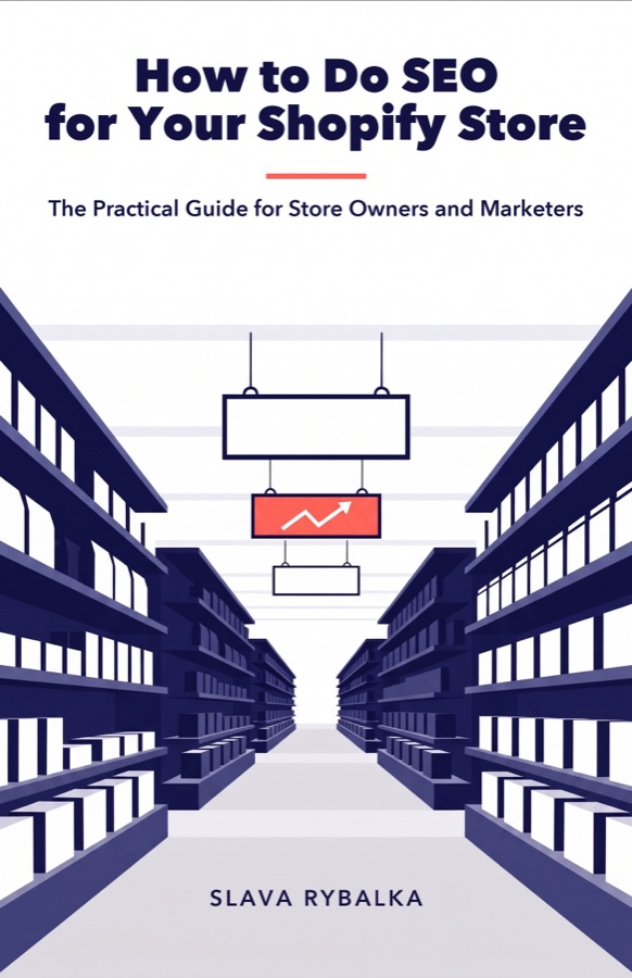 How to Do SEO for Your Shopify Store by Slava Rybalka, book cover